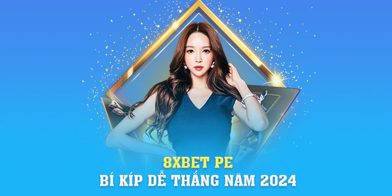 Link Vào 8xbet | 8xbet Pe - Bí Kíp Dễ Thắng Năm 2024